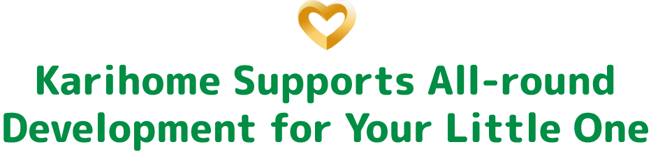 Karihome Supports All-round Development for Your Little One